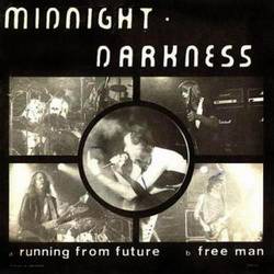 Midnight Darkness : Running from Future - Free Man